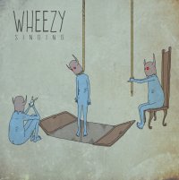 WHEEZY / SINGING (愛知)