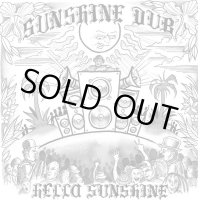 ラスト1枚で終了 SUNSHINE DUB / Hello Sunshine (大阪)