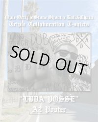 ラスト1枚で終了 "OPIE ORTIZ x STONE SHOOT x BALL&CHAIN" / LBDA Posse トリプルコラボポスター