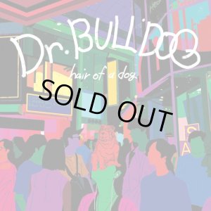 画像2: Dr.BULLDOG / hair of a dog (滋賀)