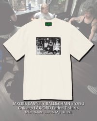 10月30日23:59分締切 予約注文 送料無料 JAKOBS CASTLE x BALL&CHAIN x YASU / Chicago LAX-ORD フェードTシャツ ホワイト
