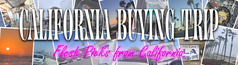 CALIFORNIA BUYING TRIP