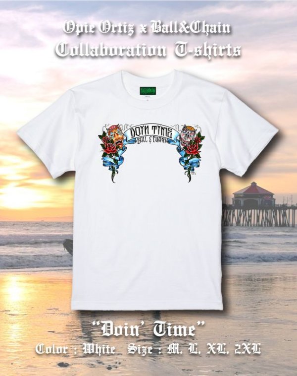 画像8: "OPIE ORTIZ x BALL&CHAIN" / Doin Time コラボTシャツ ホワイト (8)