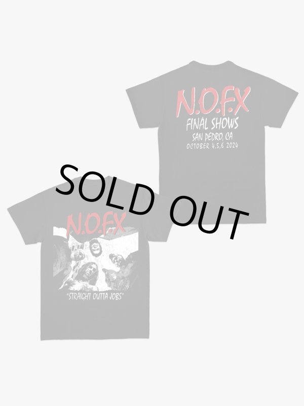 画像8: 送料無料 Mサイズ1枚で終了 NOFX "Final Tour Last Merch" / Straight Outta Jobs Tシャツ (made in USA) (8)