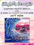 画像2: SUBLIME DJ PRODUCT 買い付けアイテム Slightly Stoopid / Everyday People Remix ポスター (43センチx28センチ) (2)