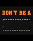 画像2: 10月19日23:59分締切 予約注文 送料無料 Pulp Fiction / Quentin Tarantino Dont be a Tシャツ ブラック (2)