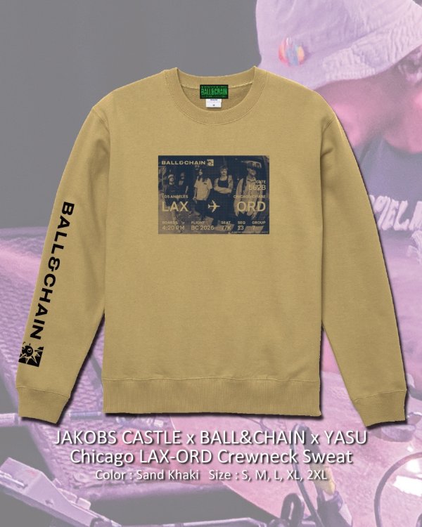 画像1: 10月30日23:59分締切 予約注文 送料無料 JAKOBS CASTLE x BALL&CHAIN x YASU / Chicago LAX-ORD スウェット(10oz/裏パイル) サンドカーキ (1)